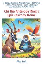 Chi the Antelope King's Epic Journey Home