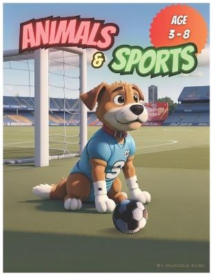 Animals & Sports - Marcelo Kobe - cover