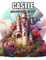 Castle Coloring Book for Adult: High Quality and Unique Colouring Pages