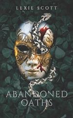 Abandoned Oaths: A Dark Mafia Reverse Harem Romance