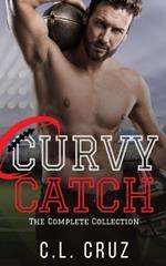 Curvy Catch: The Complete Collection