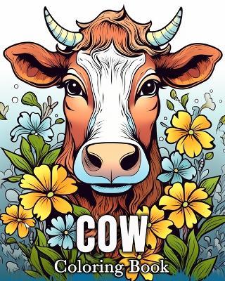 Cow Coloring book: 50 Cute Images for Stress Relief and Relaxation - Mandykfm Bb - cover
