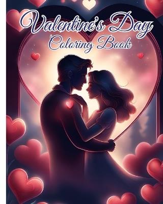 Valentine's Day Coloring Book: Valentine Coloring Book For Adults Featuring Animals, Romantic Scenes, Hearts - Thy Nguyen - cover