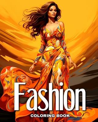 Fashion Coloring Book: Fashion Design Coloring Pages for Adults and Teens - Regina Peay - cover