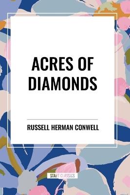 Acres of Diamonds - Russell H Conwell - cover
