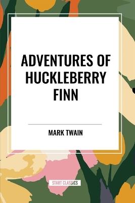 Adventures of Huckleberry Finn - Mark Twain - cover