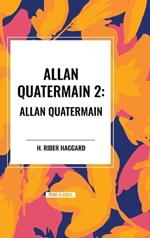 Allan Quatermain #2: Allan Quatermain