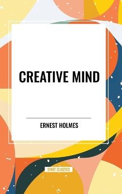 Creative Mind - Ernest Holmes - cover