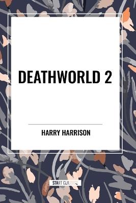 Deathworld 2 - Harry Harrison - cover