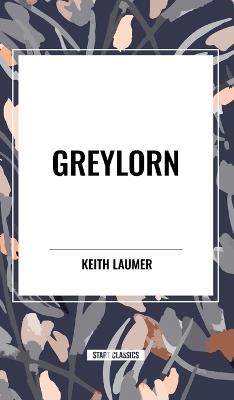 Greylorn - Keith Laumer - cover