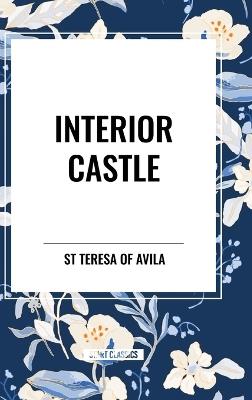 Interior Castle - St Teresa of Avila - cover