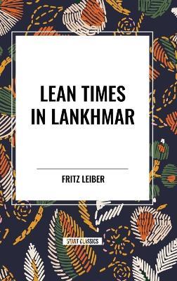 Lean Times in Lankhmar - Fritz Leiber - cover