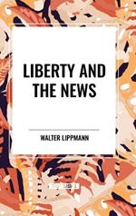 Liberty and the News