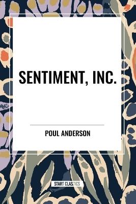 Sentiment, Inc, - Poul Anderson - cover