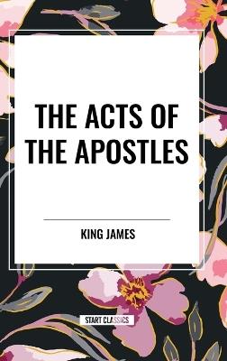 The Acts of the Apostles - King James - cover