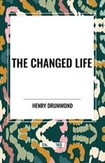 The Changed Life