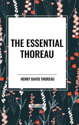 The Essential Thoreau - Henry David Thoreau - cover