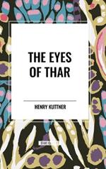 The Eyes of Thar