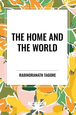 The Home and the World - Rabindranath Tagore - cover