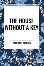 The House Without A Key