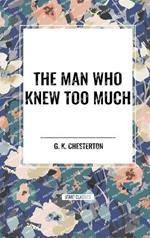 The Man Who Knew Too Much