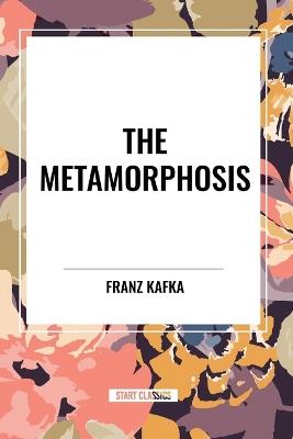 The Metamorphosis - Franz Kafka - cover