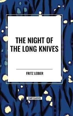 The Night of the Long Knives - Fritz Leiber - cover