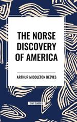 The Norse Discovery of America