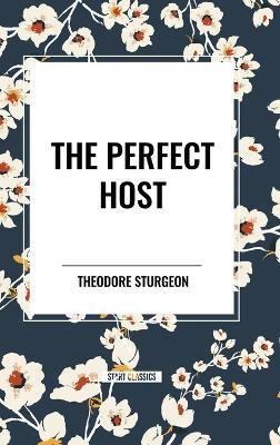 The Perfect Host - Theodore Sturgeon - cover