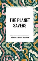 The Planet Savers