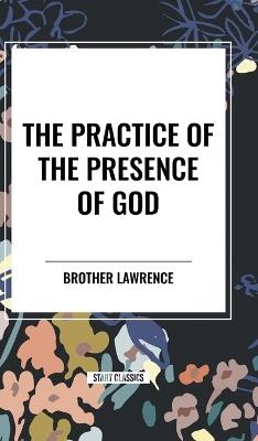 The Practice of the Presence of God - Brother Lawrence - cover