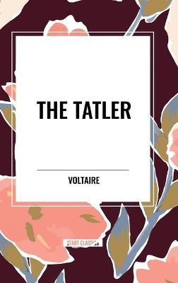 The Tatler - Voltaire - cover