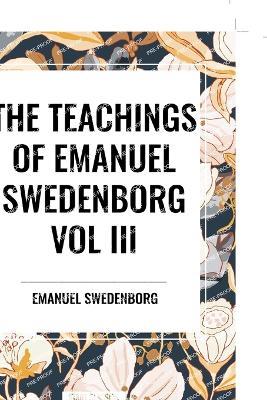 The Teachings of Emanuel Swedenborg: Vol III Last Judgment - Emanuel Swedenborg,John Whitehead - cover