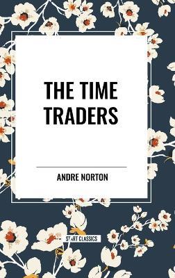 The Time Traders - Andre Norton - cover