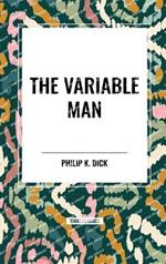 The Variable Man