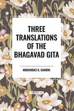 Three Translations of the Bhagavad Gita