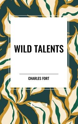 Wild Talents - Charles Fort - cover