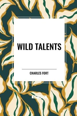Wild Talents - Charles Fort - cover