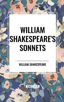 William Shakespeare's Sonnets - William Shakespeare - cover