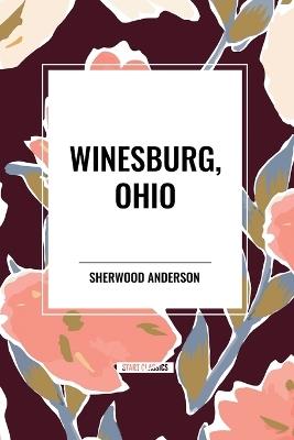 Winesburg, Ohio by Sherwood Anderson - Sherwood Anderson - cover