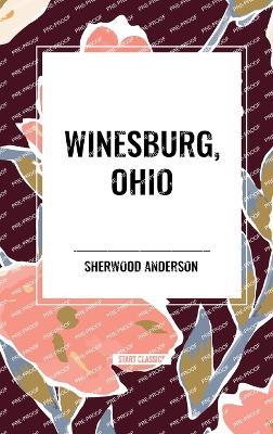 Winesburg, Ohio by Sherwood Anderson - Sherwood Anderson - cover