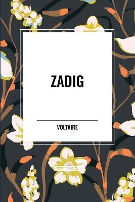 Zadig - Voltaire,Fran Ois-Marie Arouet - cover