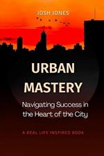 Urban Mastery