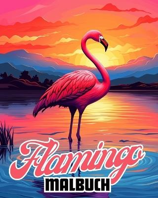 Flamingo-Malbuch: 30 sch?ne Illustrationen von Flamingos f?r Erwachsene - James Huntelar - cover