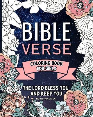 Bible Verse Coloring Book For Girls: 50 Inspirational Quotes from the Scriptures for Christian Girls to Color - Zora Wetherell - cover