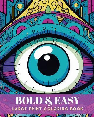 Bold and easy: Large print coloring book - Rhea Annable - cover