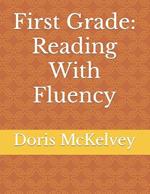 First Grade: Reading With Fluency