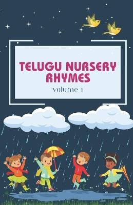 Telugu Nursery Rhymes and Activity Book for Babies and Toddlers: A Journey into Telugu Classic Melodies, Fostering a Deep Love for Telugu Language and Cultural Heritage. - VV Pedia - cover