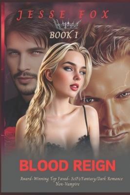 Blood Reign: Book 1 - Jesse Fox - cover