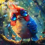 Joyful Jay, The